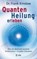 Quantenheilung erleben, Frank Kinslow - Paperback - 9783867310581