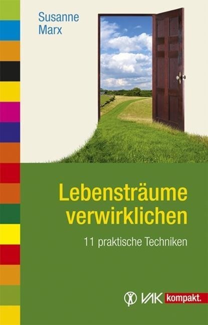Lebensträume verwirklichen, Susanne Marx - Paperback - 9783867311144