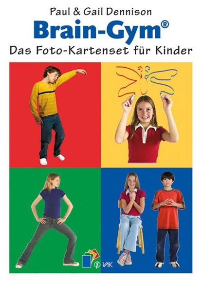 Brain-Gym®: Das Foto-Kartenset für Kinder, Paul E. Dennison ; Gail E. Dennison - Losbladig - 9783867311212