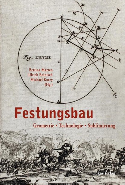 Festungsbau, Bettina Marten ; Ulrich Reinisch ; Michael Korey - Gebonden - 9783867321365