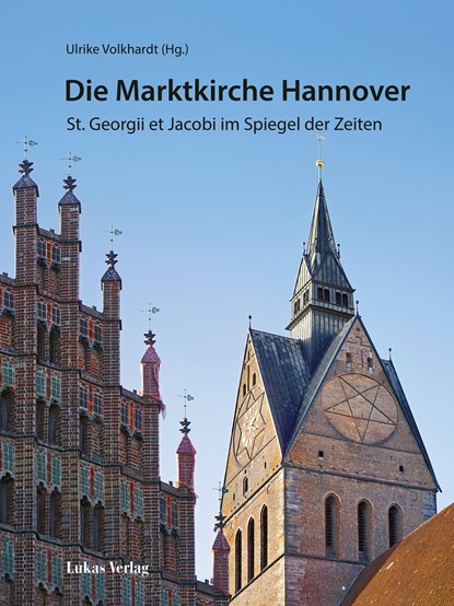 Die Marktkirche Hannover, Ulrike Volkhardt - Gebonden - 9783867323765
