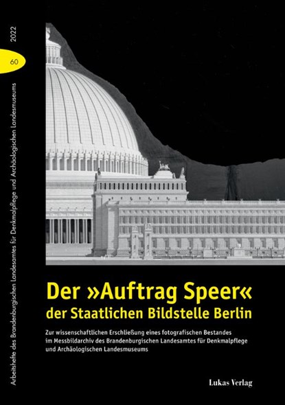 Der »Auftrag Speer« der Staatlichen Bildstelle Berlin, Thomas Drachenberg ; Katharina Steudtner - Gebonden - 9783867323789