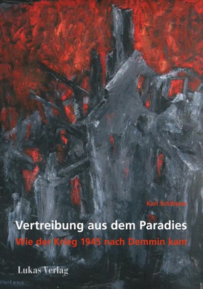 Vertreibung aus dem Paradies, Karl Schlösser - Paperback - 9783867324786