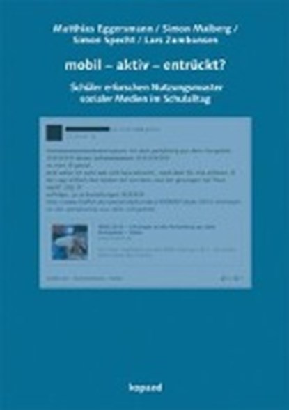 mobil - aktiv - entrückt?, EGGERSMANN,  Matthias ; Malberg, Simon ; Specht, Simon ; Zumbansen, Lars - Paperback - 9783867362993