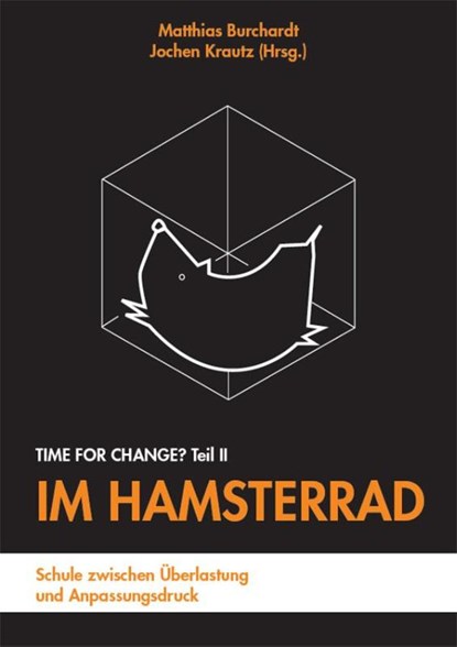 Im Hamsterrad, Matthias Burchardt ; Jochen Krautz - Paperback - 9783867365574