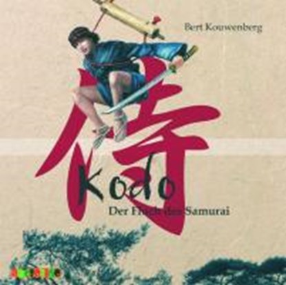 Kouwenberg, B: Kodo - Der Fluch des Samurai/2 CDs, KOUWENBERG,  Bert ; Becker, Rolf - AVM - 9783867370516