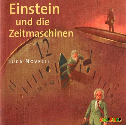 Einstein und die Zeitmaschinen, Luca Novelli - AVM - 9783867370660