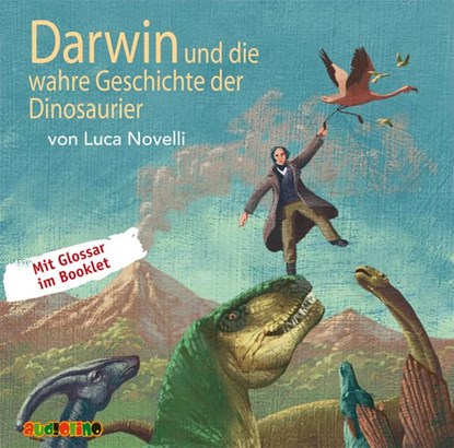 Darwin und die wahre Geschichte der Dinosaurier, Luca Novelli - AVM - 9783867370806