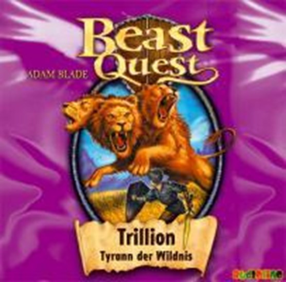 Blade, A: Beast Quest 12 Trillion, Tyrann der Wildnis/CD