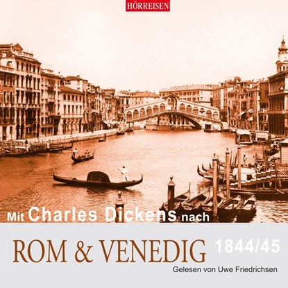 Mit Charles Dickens nach Rom & Venedig, Charles Dickens - AVM - 9783867373036