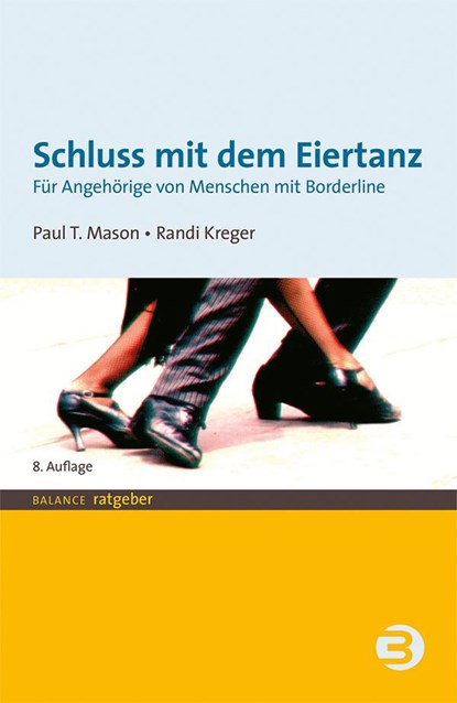 Schluss mit dem Eiertanz, Paul T. Mason ;  Randi Kreger - Paperback - 9783867390057
