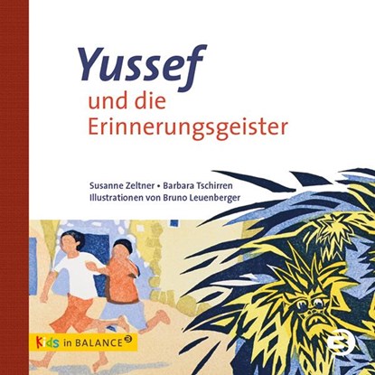 Yussef und die Erinnerungsgeister, Susanne Zeltner ;  Barbara Tschirren - Gebonden - 9783867391290