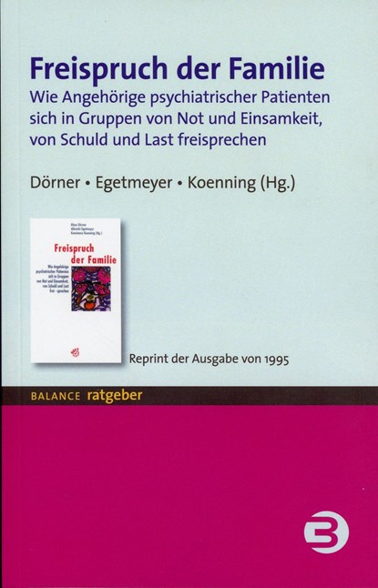 Freispruch der Familie, Klaus Dörner ;  Albrecht Egetmeyer ;  Konstanze Koenning - Paperback - 9783867391412