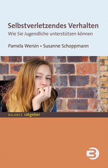 Selbstverletzendes Verhalten, Pamela Wersin ;  Susanne Schoppmann - Paperback - 9783867391764
