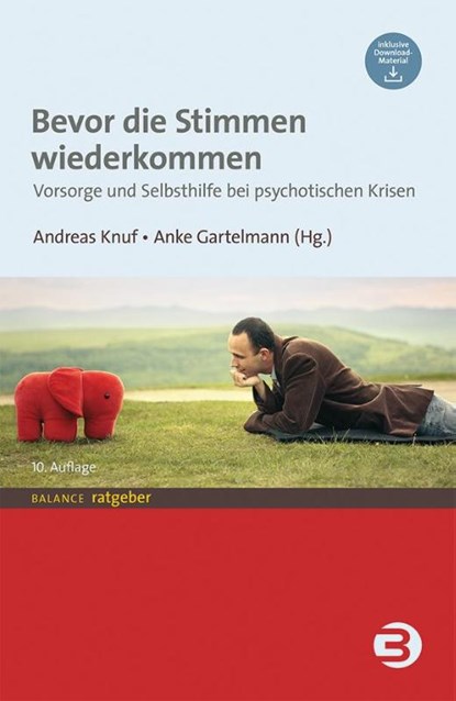 Bevor die Stimmen wiederkommen, Andreas Knuf ; Anke Gartelmann - Paperback - 9783867392105