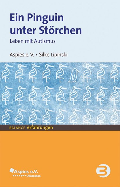 Ein Pinguin unter Störchen, Silke Lipinski - Paperback - 9783867392655