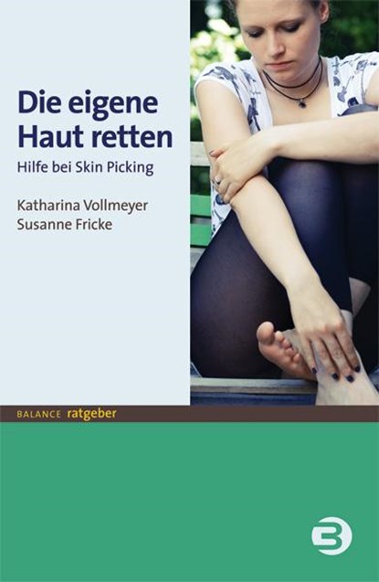 Die eigene Haut retten, Katharina Vollmeyer ;  Susanne Fricke - Paperback - 9783867392778