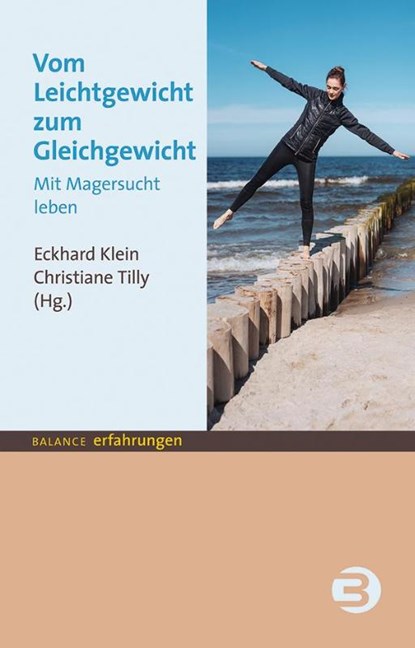 Vom Leichtgewicht zum Gleichgewicht, Eckhard Klein ; Christiane Tilly - Paperback - 9783867392808