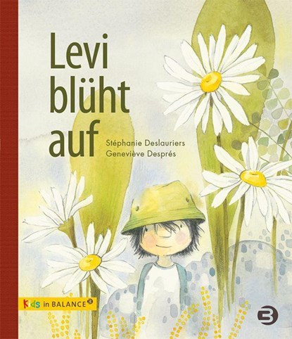 Levi blüht auf, Stéphanie Deslauriers - Gebonden - 9783867393270