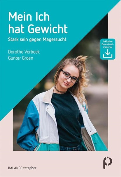 Mein Ich hat Gewicht, Dorothe Verbeek ; Gunter Groen - Paperback - 9783867393393