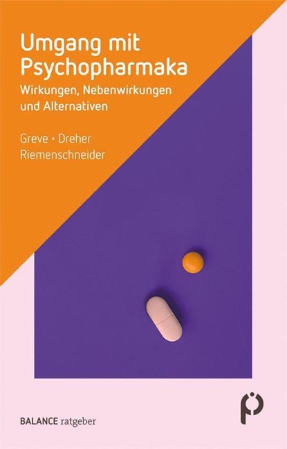 Umgang mit Psychopharmaka, Nils Greve ; Jan Dreher ; Kerstin Riemenschneider - Paperback - 9783867393751
