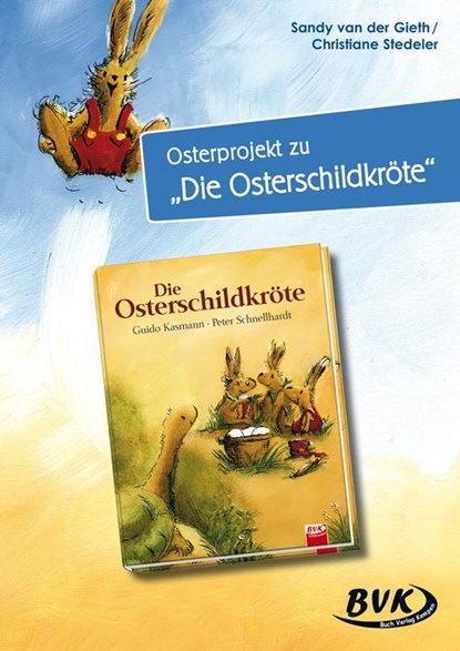 Osterprojekt zu "Die Osterschildkröte", Sandy Willems-van der Gieth ;  Christiane Stedeler-Gabriel - Gebonden - 9783867406826