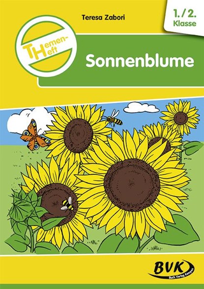 Themenheft Sonnenblume, Teresa Zabori - Paperback - 9783867409018