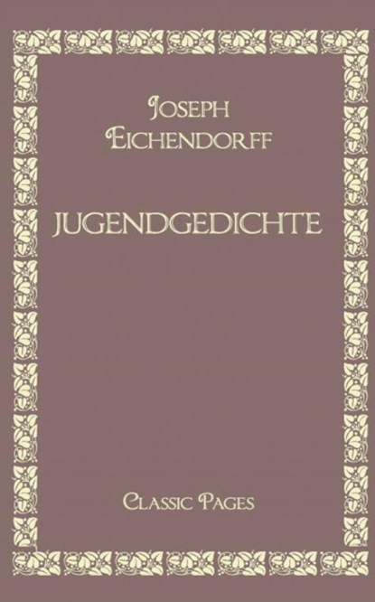 Jugendgedichte, Joseph Eichendorff - Paperback - 9783867415729