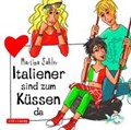 Sahler, M: Italiener sind zum Küssen da/2 CDs | Sahler, Martina ; Brettschneider, Merete | 
