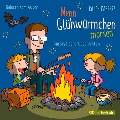 Wenn Glühwürmchen morsen, Ralph Caspers - AVM - 9783867423816