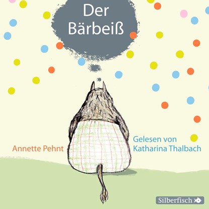 Der Bärbeiß, Annette Pehnt - AVM - 9783867427098