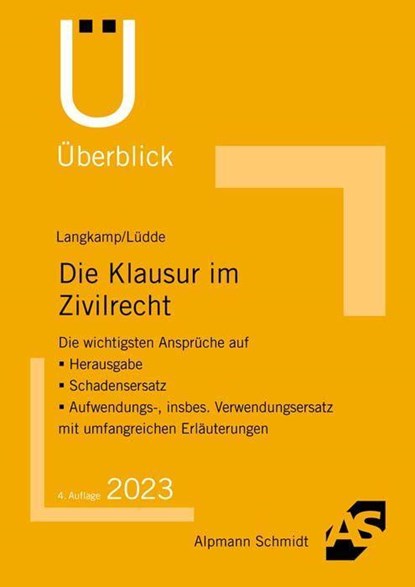 Die Klausur im Zivilrecht, Tobias Langkamp ; Jan Stefan Lüdde - Paperback - 9783867528542