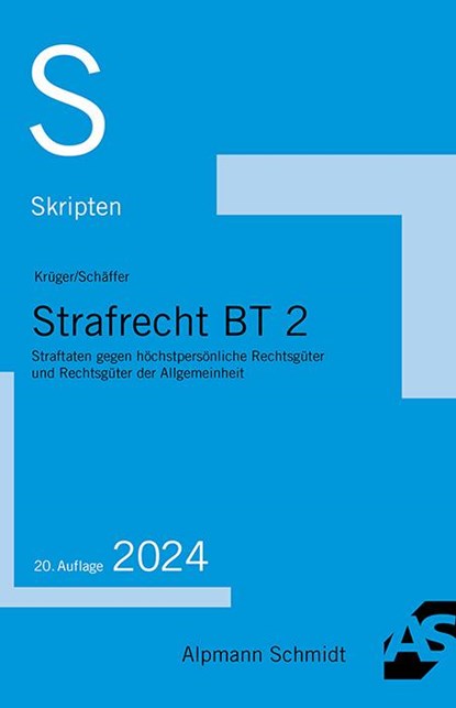 Skript Strafrecht BT 2, Rolf Krüger ; Jannina Schäffer - Paperback - 9783867529204