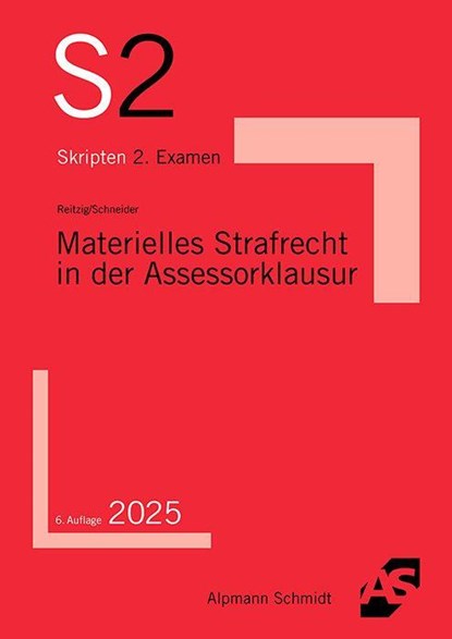 Materielles Strafrecht in der Assessorklausur, Dirk Reitzig ; Wilhelm-Friedrich Schneider - Paperback - 9783867529457