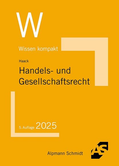 Handels- und Gesellschaftsrecht, Claudia Haack - Paperback - 9783867529686