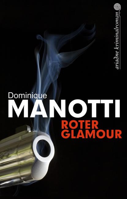 Roter Glamour, Dominique Manotti - Paperback - 9783867541923
