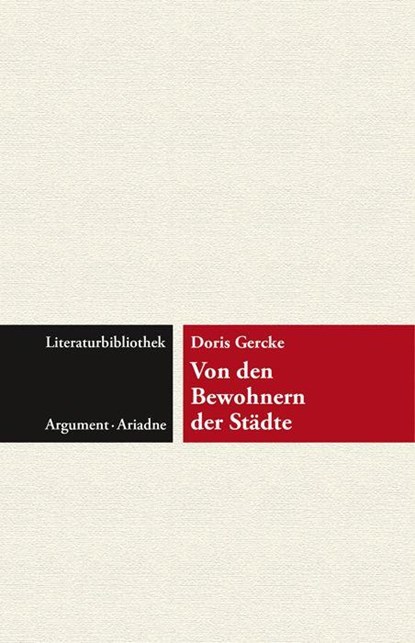 Von den Bewohnern der Städte, Doris Gercke - Gebonden - 9783867544115