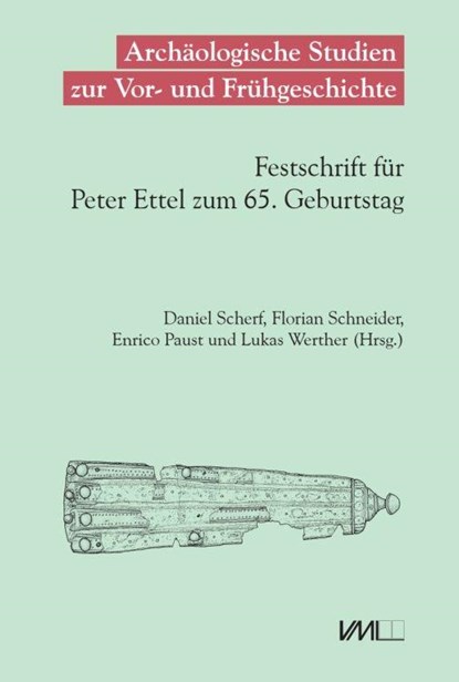 Archäologische Studien zur Vor- und Frühgeschichte, Daniel Scherf ; Florian Schneider ; Enrico Paust - Gebonden - 9783867570725