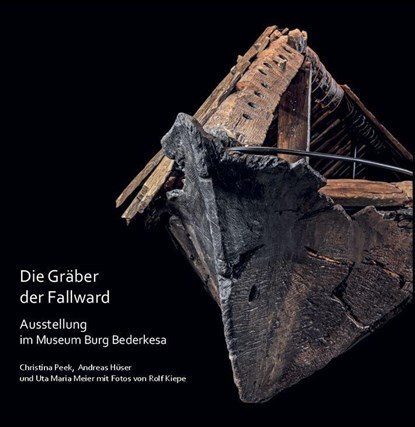 Die Gräber der Fallward, Christina Peek ; Uta Maria Meier - Gebonden - 9783867570978