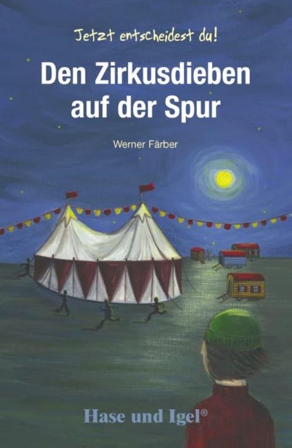 Den Zirkusdieben auf der Spur, Werner Färber - Paperback - 9783867600927