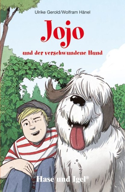 Jojo und der verschwundene Hund, Ulrike Gerold ;  Wolfram Hänel - Paperback - 9783867601528