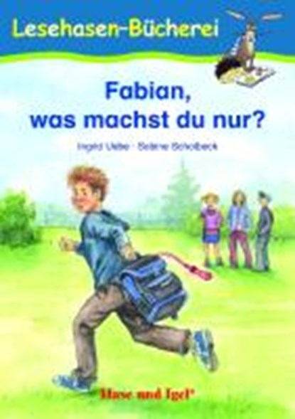 Fabian, was machst du nur?, UEBE,  Ingrid - Paperback - 9783867601696