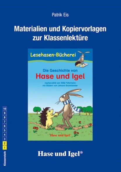 Die Geschichte von Hase und Igel. Begleitmaterial, Patrik Eis - Paperback - 9783867603225