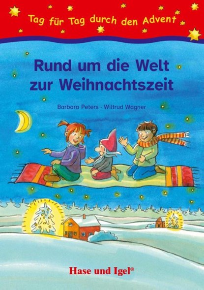 Rund um die Welt zur Weihnachtszeit, Barbara Peters ; Wiltrud Wagner - Paperback - 9783867604987