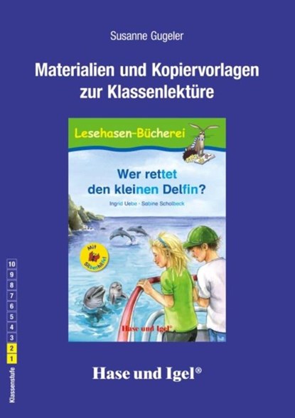 Wer rettet den kleinen Delfin? / Silbenhilfe. Begleitmaterial, Susanne Gugeler - Paperback - 9783867605113