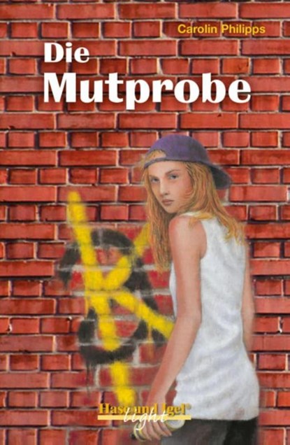 Die Mutprobe light-Variante, Carolin Philipps - Paperback - 9783867605427