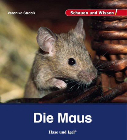 Die Maus, Veronika Straaß - Gebonden - 9783867607612