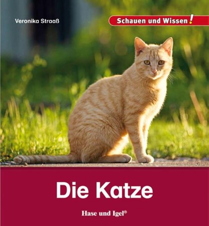 Die Katze, Veronika Straaß - Gebonden - 9783867607810