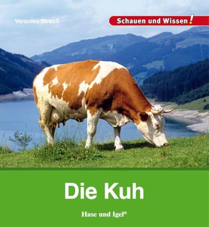 Die Kuh, Veronika Straaß - Gebonden - 9783867607841