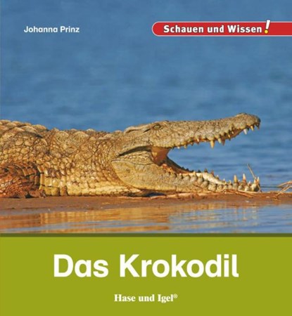 Das Krokodil, Johanna Prinz - Gebonden - 9783867609685